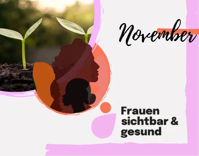 Jahresschwerpunktthema "Frauen - sichtbar und gesund" in der Region Bayreuth - November